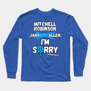 Mitchell Robinson, I'm Sorry Long Sleeve T-Shirt